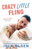 Crazy Little Fling (Love & Luck, #3) (eBook, ePUB) Crazy Little Fling (Love & Luck, #3) (eBook, ePUB)