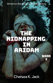 The Kidnapping in Aridam (Detective Alec Green's Mystery Stories, #2) (eBook, ePUB)