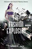 The Fashion Explosion (Detective Alec Green's Mystery Stories, #5) (eBook, ePUB)