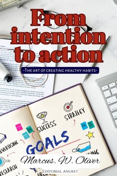 From Intention to Action (eBook, ePUB) - Oliver, Marcus W.