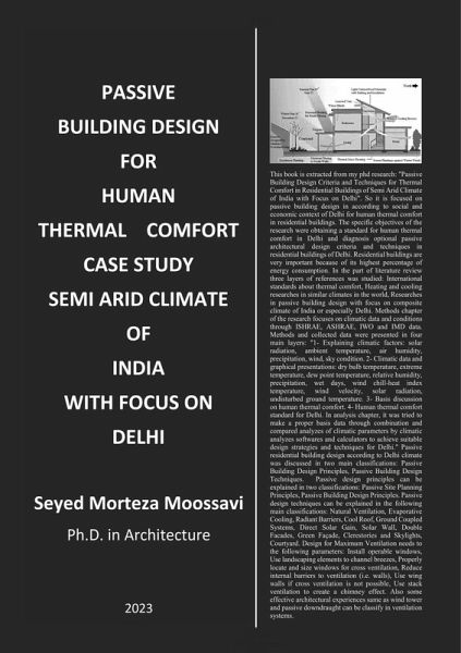 Passive Building Design for Human Thermal Comfort Case Study Semi Arid Climate of India with Focus on Delhi (eBook, ePUB) Passive Building Design for Human Thermal Comfort Case Study Semi Arid Climate of India with Focus on Delhi (eBook, ePUB)