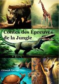 Contes des épreuves de la Jungle (eBook, ePUB)