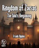 The End's Beginning (Kingdom of Zarias, #4) (eBook, ePUB)