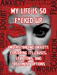 My Life is so F*cked Up:Understanding... - Bild 1