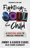 Fighting for the Soul of Your Child (eBook, ePUB)