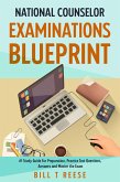 National Counselor Examination Blueprint #1 Study Guide For Preparation, Practice Test Questions, Answers and Master the Exam (eBook, ePUB)