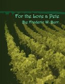 For the Love a Pete (Don Walker, #1) (eBook, ePUB)