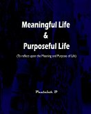 Meaningful Life & Purposeful Life (eBook, ePUB)
