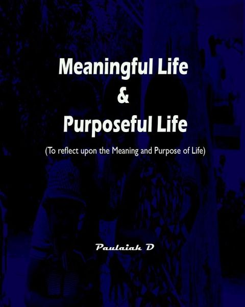 Meaningful Life & Purposeful Life (eBook, ePUB)