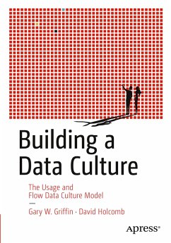 Building a Data Culture - Holcomb, David; Griffin, Gary W.