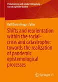 Shifts and reorientation within the social-crisis and catastrophe: towards the realization of pandemic epistemological processes