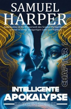 Intelligente Apokalypse - Harper, Samuel