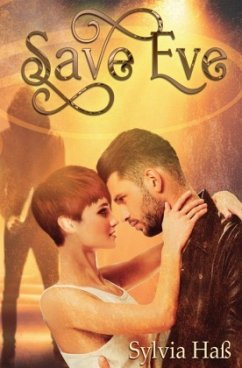 Save Eve - Haß, Sylvia