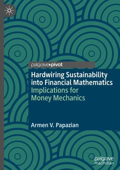 Hardwiring Sustainability into Financial Mathematics - Papazian, Armen V.