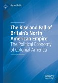 The Rise and Fall of Britain¿s North American Empire