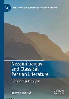 Nezami Ganjavi and Classical Persian Literature - Talattof, Kamran