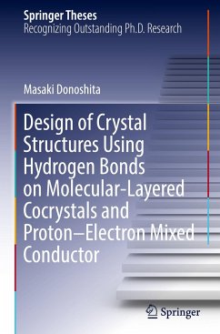 Design of Crystal Structures Using Hydrogen Bonds on Molecular-Layered Cocrystals and Proton¿Electron Mixed Conductor - Donoshita, Masaki