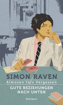 Gute Beziehungen nach unten (eBook, ePUB) - Raven, Simon