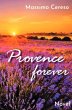 Provence forever - Bild 1