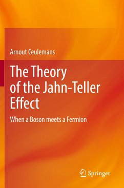 The Theory of the Jahn-Teller Effect - Ceulemans, Arnout