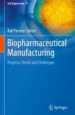 Biopharmaceutical Manufacturing