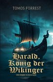 Harald, König der Wikinger