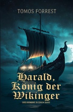 Harald, König der Wikinger - Forrest, Tomos