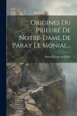 Origines Du Prieuré De Notre-dame De Paray Le Monial...