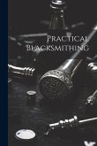 Practical Blacksmithing