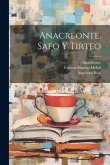 Anacreonte, Safo Y Tirteo