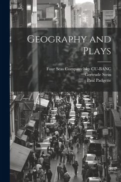 Geography and Plays - Stein, Gertrude; Padgette, Paul