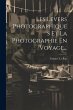 Les Levers Photographiques Et La... - Bild 1