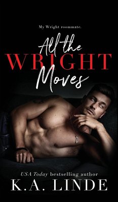 All the Wright Moves (Hardcover) - Linde, K. A.