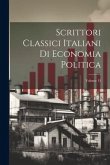 Scrittori Classici Italiani Di Economia Politica; Volume 15