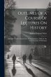 Outlines Of A Course Of Lectures On... - Bild 1