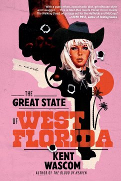 The Great State of West Florida - Wascom, Kent