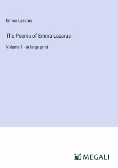 The Poems of Emma Lazarus - Lazarus, Emma