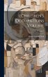 Children's Occupations Volume; Volume 2 - Bild 1