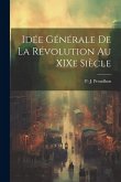 Idée générale de la révolution au XIXe siècle