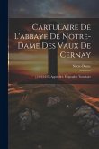 Cartulaire De L'abbaye De Notre-Dame Des Vaux De Cernay: [1301-1635] Appendice. Épigraphie Tumulaire