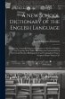 A New School Dictionary of the English... - Bild 1