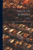 Traité du Bornage: De la Revendication et du Droit de Rétention