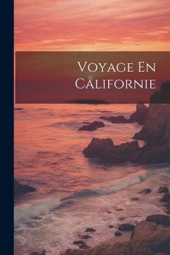 Voyage En Californie - Anonymous