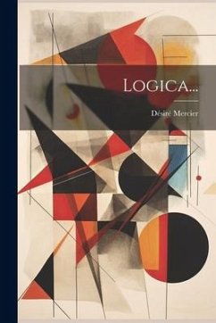 Logica... - Mercier, Désiré