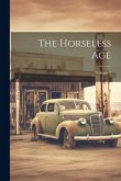 The Horseless Age; Volume 7