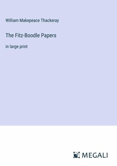 The Fitz-Boodle Papers - Thackeray, William Makepeace