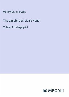 The Landlord at Lion's Head - Howells, William Dean
