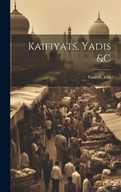 Kaifiyats, yadis &c - Vad, Ganesh