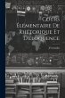 Cours élémentaire de rhétorique et... - Bild 1