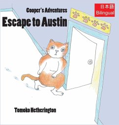 Escape to Austin - Hetherington, Tomoko